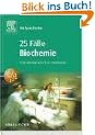 25 F�lle Biochemie