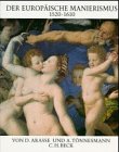 Produkt-Bild: Universum der Kunst, Der europ&auml;ische Manierismus (Bd.42): Bd. XXXXII