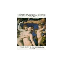 Universum der Kunst, Der europ�ische Manierismus (Bd.42): Bd. XXXXII