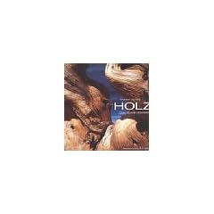 Holz: Das F�nfte Element