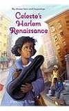 Celeste's Harlem renaissance : a novel