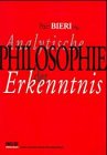 Analytische Philosophie der Erkenntnis /Analytische Philosophie des Geistes: Gesamtwerk Band I /Band II: 2 B�nde