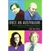 Once an Australian: Journeys with Barry Humphries, Clive James, Germaine Greer and Robert Hughes