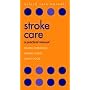 Stroke Care: A Practical Manual (Oxford Care Manuals)