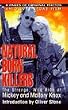 Natural Born Killers. The Strange, Wild Ride of Mickey and Mallory Knox