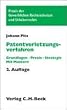 Patentverletzungsverfahren: Grundlagen - Praxis - Strategie. Mit Formulierungsmustern, Rechtsstand: voraussichtlich Januar 2010