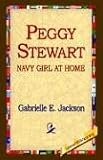 Peggy Stewart: Navy Girl at Home
