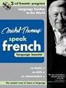 Michel Thomas Speak French Language Booster: 2-CD Booster Program (Michel Thomas Series)