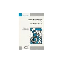 Duale Studieng�nge an Fachhochschulen. Empfehlungen zur Differenzierung des Terti�ren Bereichs