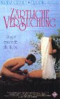 Zaertliche Versuchung