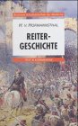 Reitergeschichte. Text und Kommentar.