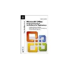 Das Profibuch zu Microsoft Office. Programmierung & Visual Basic for Applications