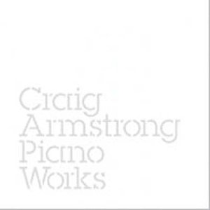 craig armstrong - Pianoworks - Zortam Music