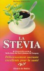 Livres Phytothérapie - La stevia rebaudiana