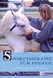Sporttherapie f�r Pferde