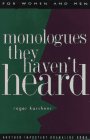 Monologues They Haven t Heard