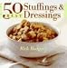 50 Best Stuffings and Dressings (365 Ways Series)