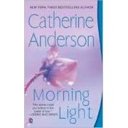 Morning Light by Catherine Anderson