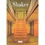 Shaker- Architektur
