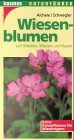 Produkt-Bild: Wiesenblumen auf Weiden, Wiesen und Rasen. Extra: Kennpflanzen f&uuml;r Wiesentypen