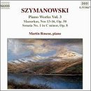 Karol Szymanowski: Piano Works, Vol. 3