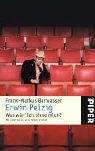 Erwin Pelzig: Was w�r` ich ohne mich? - Frank-Markus Barwasser