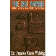 The Isis Papers: The Keys to the Colors