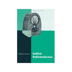 Endlich Radiomoderator