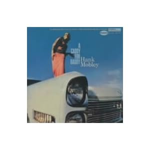 Caddy for Daddy by Hank Mobley (Audio CD - 2006) - Import