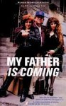 My Father is Coming - Shelly K�stner