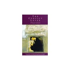 The Convict Lover: A True Story