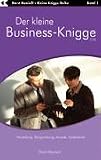 Produkt-Bild: Der kleine Business-Knigge 2100: Vorstellung, Rangordnung, Anrede, Visitenkarte