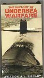History of Undersea Warfare