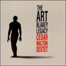Revue Cedar Walton  / The Art Blakey Legacy