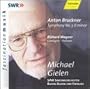 Bruckner: Symphony No. 3 / Wagner: Lohengrin ~ Preludes - Acts 1&3