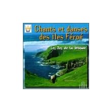 Songs And Dances From The Faeroe Islands: The Islands In The Mist (Chants Et Danses Des Iles Feroe: Les Iles De La Brume)
