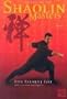 Secrets of the Shaolin Masters