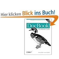 DocBook, w. CD-ROM: The Definitive Guide