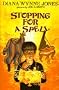 Stopping for a Spell: Three Fantasies