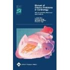 Manual of Clinical Problems in Cardiology: With Annotated Key References by L. David Hillis, Richard A Lange, Michael D Winniford, and Richard L Page