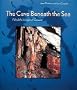 Cave Beneath the Sea