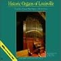Historic Organs of Louisville