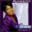 Lois Snead Somebody