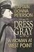 Book Dress Gray: A Woman at West Point