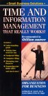 Time and Information Management That Really Works!: Organization for the '90s (Small Business Solutions)