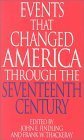 Books : Events That Changed America Through the 17th Century (Greenwood Press Events That Changed America)