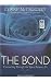 The Bond: Connecting Through the Space Between Us