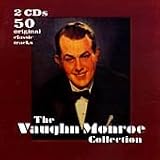 Vaughn Monroe -  The Vaughn Monroe Collection