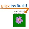 Cistus incanus: Nat�rlich gegen die Grippe
