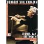 Herbert Von Karajan - His Legacy for Home Video: Ludwig Van Beethoven - Symphonies 2 and 3, "Eroica